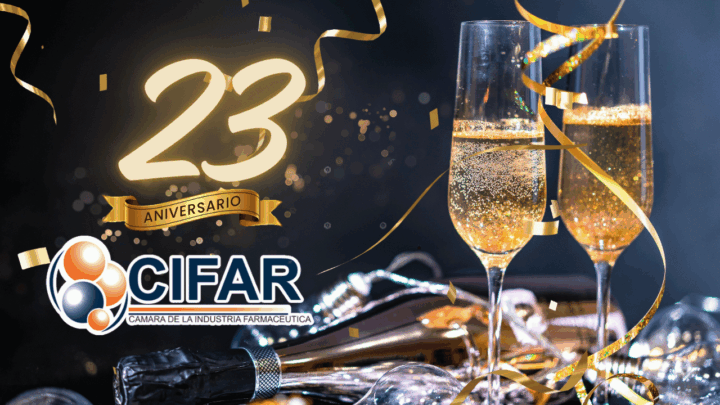 23 aniversario y celebración institucional porque la Cámara de la Industria Farmacéutica cumple un año mas - CIFAR